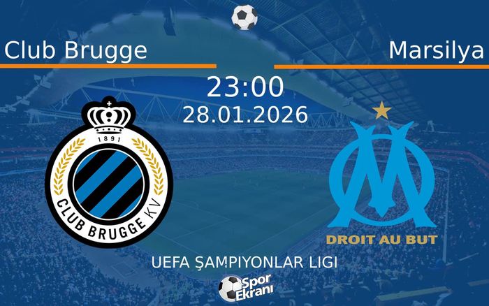28 Ocak 2026 Club Brugge vs Marsilya maçı Hangi Kanalda Saat Kaçta Yayınlanacak? 28 Ocak 2026 Club Brugge vs Marsilya maçı Hangi Kanalda Saat Kaçta Yayınlanacak?