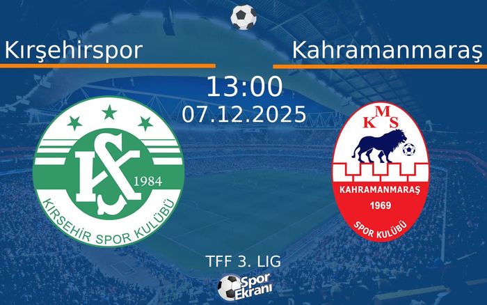 07 Aralık 2025 Kırşehirspor vs Kahramanmaraş maçı Hangi Kanalda Saat Kaçta Yayınlanacak? 07 Aralık 2025 Kırşehirspor vs Kahramanmaraş maçı Hangi Kanalda Saat Kaçta Yayınlanacak?