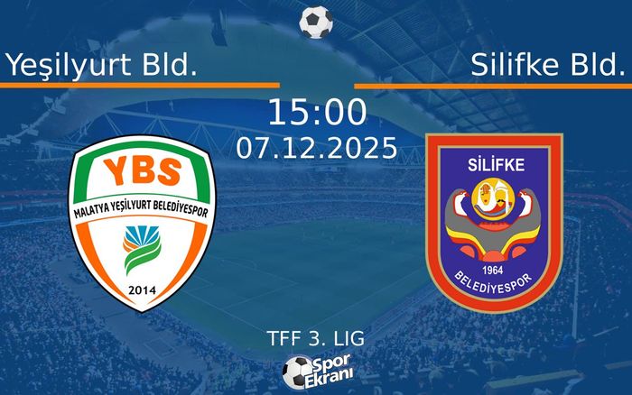 07 Aralık 2025 Yeşilyurt Bld. vs Silifke Bld. maçı Hangi Kanalda Saat Kaçta Yayınlanacak?