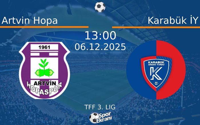 06 Aralık 2025 Artvin Hopa vs Karabük İY maçı Hangi Kanalda Saat Kaçta Yayınlanacak? 06 Aralık 2025 Artvin Hopa vs Karabük İY maçı Hangi Kanalda Saat Kaçta Yayınlanacak?