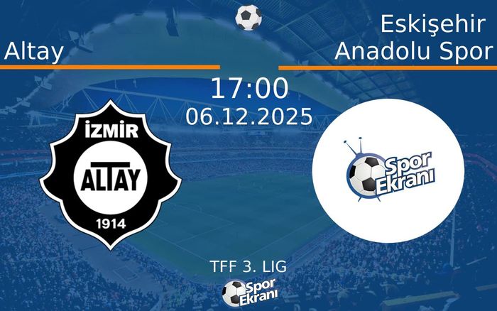 06 Aralık 2025 Altay vs Eskişehir Anadolu Spor maçı Hangi Kanalda Saat Kaçta Yayınlanacak?