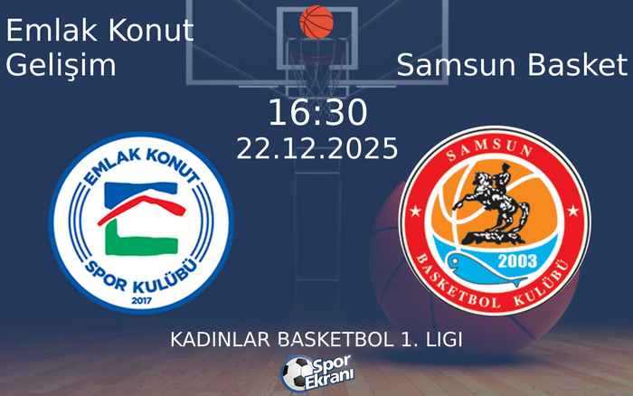 22 Aralık 2025 Emlak Konut Gelişim vs Samsun Basket maçı Hangi Kanalda Saat Kaçta Yayınlanacak? 22 Aralık 2025 Emlak Konut Gelişim vs Samsun Basket maçı Hangi Kanalda Saat Kaçta Yayınlanacak?