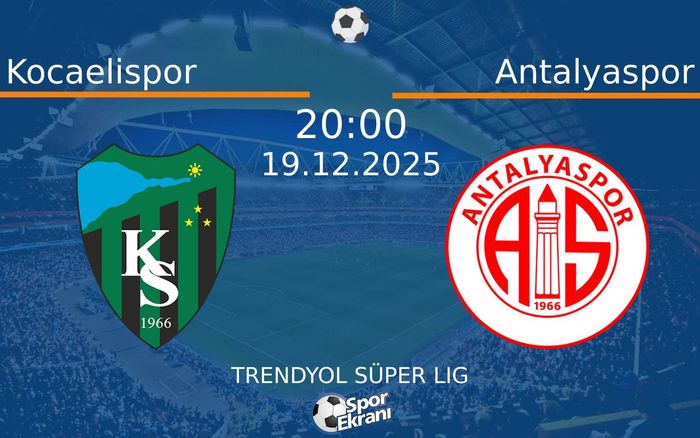 19 Aralık 2025 Kocaelispor vs Antalyaspor maçı Hangi Kanalda Saat Kaçta Yayınlanacak? 19 Aralık 2025 Kocaelispor vs Antalyaspor maçı Hangi Kanalda Saat Kaçta Yayınlanacak?