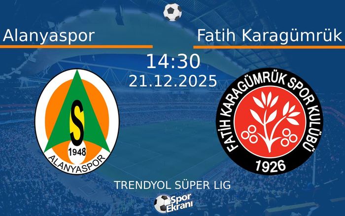 21 Aralık 2025 Alanyaspor vs Fatih Karagümrük maçı Hangi Kanalda Saat Kaçta Yayınlanacak? 21 Aralık 2025 Alanyaspor vs Fatih Karagümrük maçı Hangi Kanalda Saat Kaçta Yayınlanacak?