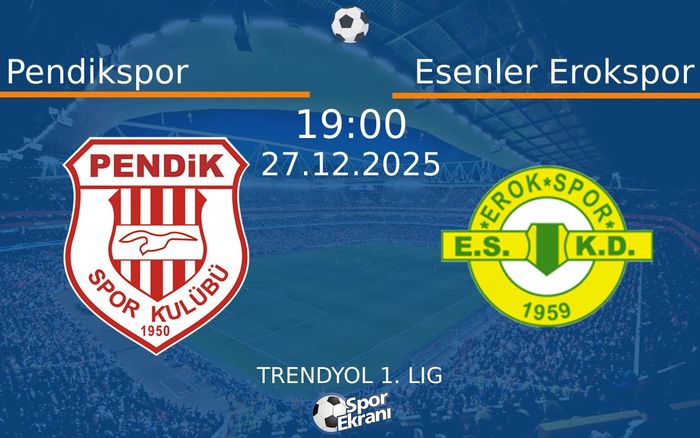 27 Aralık 2025 Pendikspor vs Esenler Erokspor maçı Hangi Kanalda Saat Kaçta Yayınlanacak?