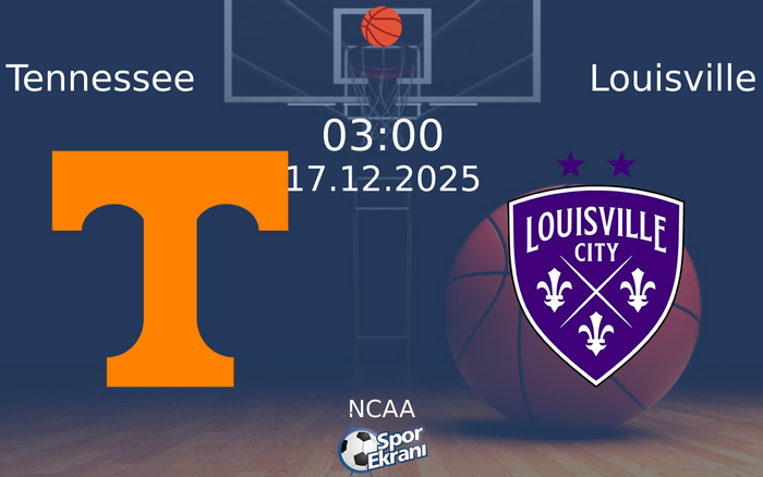 17 Aralık 2025 Tennessee vs Louisville maçı Hangi Kanalda Saat Kaçta Yayınlanacak? 17 Aralık 2025 Tennessee vs Louisville maçı Hangi Kanalda Saat Kaçta Yayınlanacak?