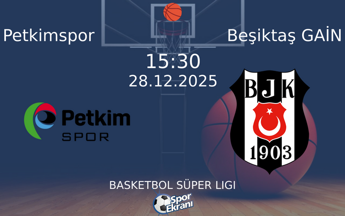 28 Aralık 2025 Petkimspor vs Beşiktaş GAİN maçı Hangi Kanalda Saat Kaçta Yayınlanacak?