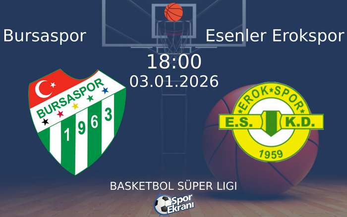 03 Ocak 2026 Bursaspor vs Esenler Erokspor maçı Hangi Kanalda Saat Kaçta Yayınlanacak? 03 Ocak 2026 Bursaspor vs Esenler Erokspor maçı Hangi Kanalda Saat Kaçta Yayınlanacak?