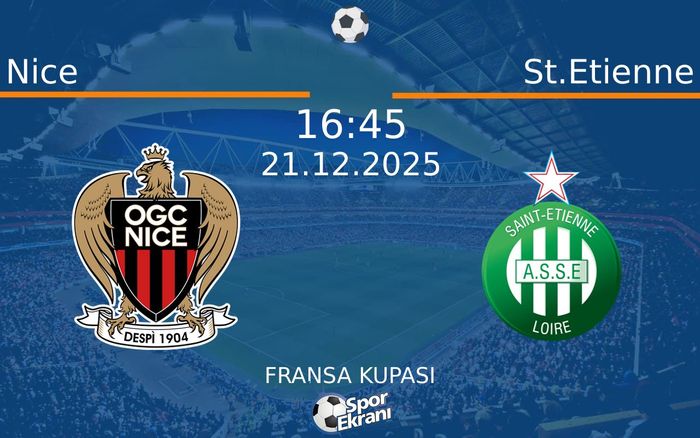 21 Aralık 2025 Nice vs St.Etienne maçı Hangi Kanalda Saat Kaçta Yayınlanacak?