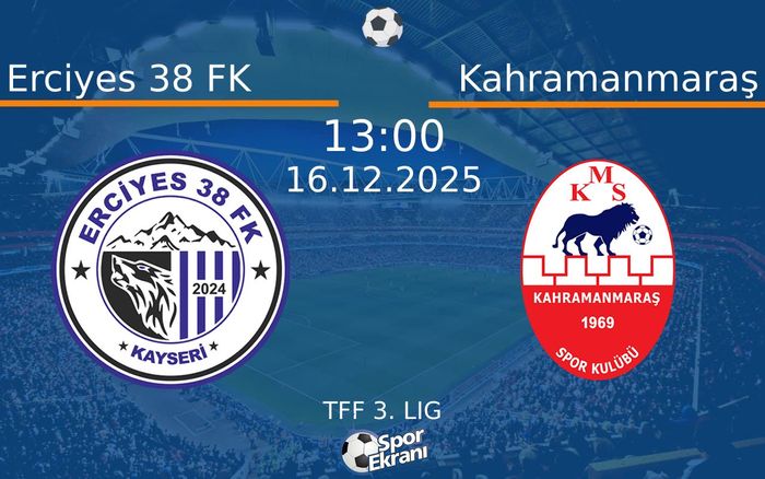 16 Aralık 2025 Erciyes 38 FK vs Kahramanmaraş maçı Hangi Kanalda Saat Kaçta Yayınlanacak? 16 Aralık 2025 Erciyes 38 FK vs Kahramanmaraş maçı Hangi Kanalda Saat Kaçta Yayınlanacak?
