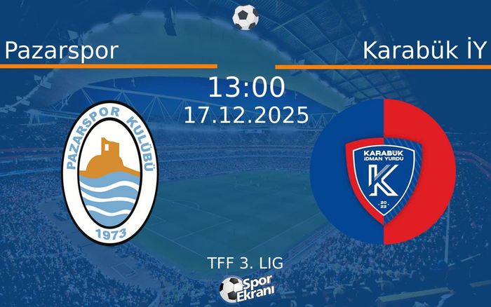 17 Aralık 2025 Pazarspor vs Karabük İY maçı Hangi Kanalda Saat Kaçta Yayınlanacak? 17 Aralık 2025 Pazarspor vs Karabük İY maçı Hangi Kanalda Saat Kaçta Yayınlanacak?