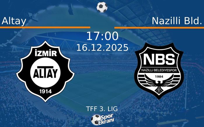 16 Aralık 2025 Altay vs Nazilli Bld. maçı Hangi Kanalda Saat Kaçta Yayınlanacak? 16 Aralık 2025 Altay vs Nazilli Bld. maçı Hangi Kanalda Saat Kaçta Yayınlanacak?