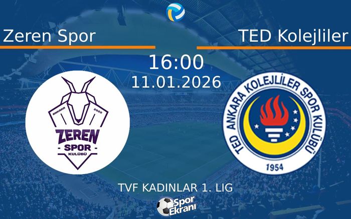 11 Ocak 2026 Zeren Spor vs TED Kolejliler maçı Hangi Kanalda Saat Kaçta Yayınlanacak?