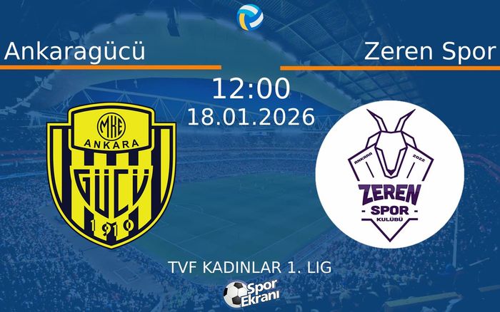 18 Ocak 2026 Ankaragücü vs Zeren Spor maçı Hangi Kanalda Saat Kaçta Yayınlanacak?