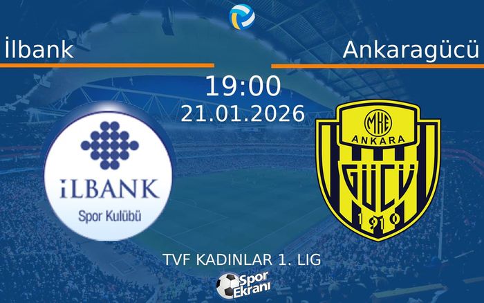 21 Ocak 2026 İlbank vs Ankaragücü maçı Hangi Kanalda Saat Kaçta Yayınlanacak?