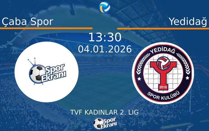 04 Ocak 2026 Çaba Spor vs Yedidağ maçı Hangi Kanalda Saat Kaçta Yayınlanacak? 04 Ocak 2026 Çaba Spor vs Yedidağ maçı Hangi Kanalda Saat Kaçta Yayınlanacak?