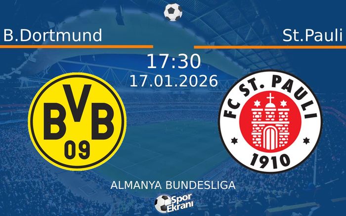 17 Ocak 2026 B.Dortmund vs St.Pauli maçı Hangi Kanalda Saat Kaçta Yayınlanacak?