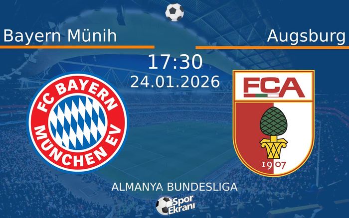 24 Ocak 2026 Bayern Münih vs Augsburg maçı Hangi Kanalda Saat Kaçta Yayınlanacak? 24 Ocak 2026 Bayern Münih vs Augsburg maçı Hangi Kanalda Saat Kaçta Yayınlanacak?