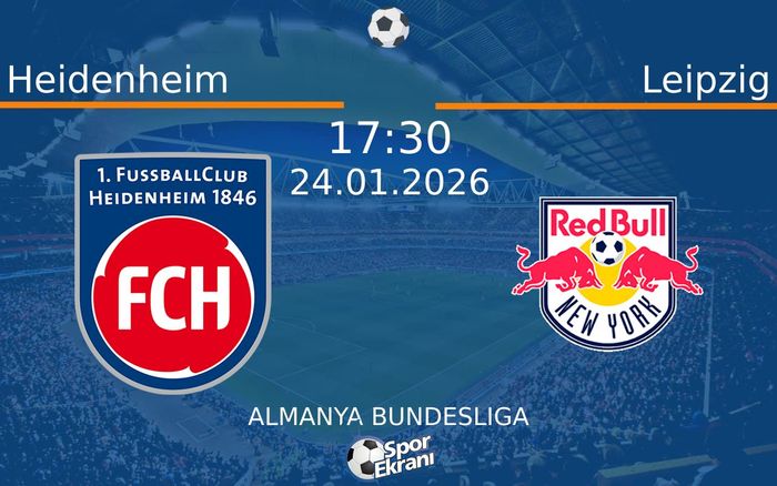 24 Ocak 2026 Heidenheim vs Leipzig maçı Hangi Kanalda Saat Kaçta Yayınlanacak? 24 Ocak 2026 Heidenheim vs Leipzig maçı Hangi Kanalda Saat Kaçta Yayınlanacak?