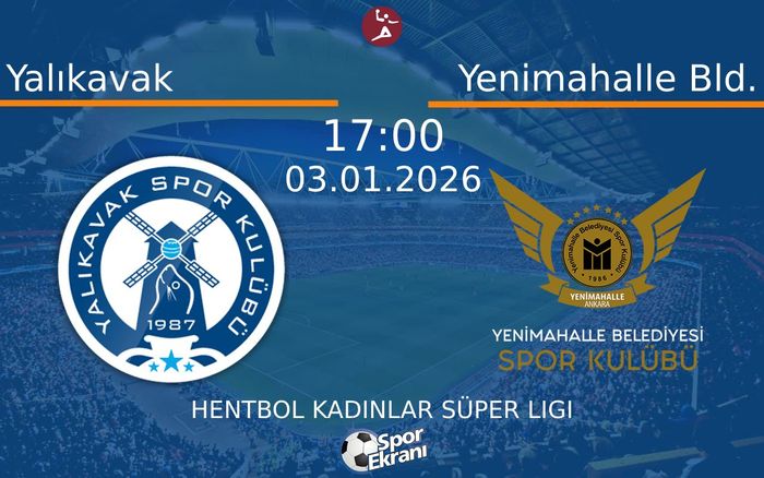 03 Ocak 2026 Yalıkavak vs Yenimahalle Bld. maçı Hangi Kanalda Saat Kaçta Yayınlanacak? 03 Ocak 2026 Yalıkavak vs Yenimahalle Bld. maçı Hangi Kanalda Saat Kaçta Yayınlanacak?