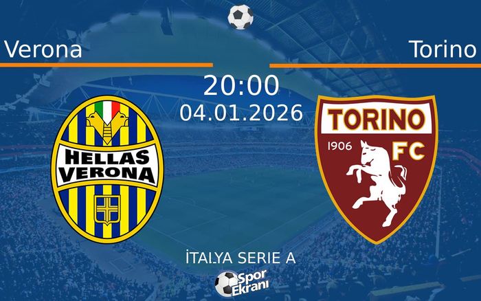 04 Ocak 2026 Verona vs Torino maçı Hangi Kanalda Saat Kaçta Yayınlanacak? 04 Ocak 2026 Verona vs Torino maçı Hangi Kanalda Saat Kaçta Yayınlanacak?