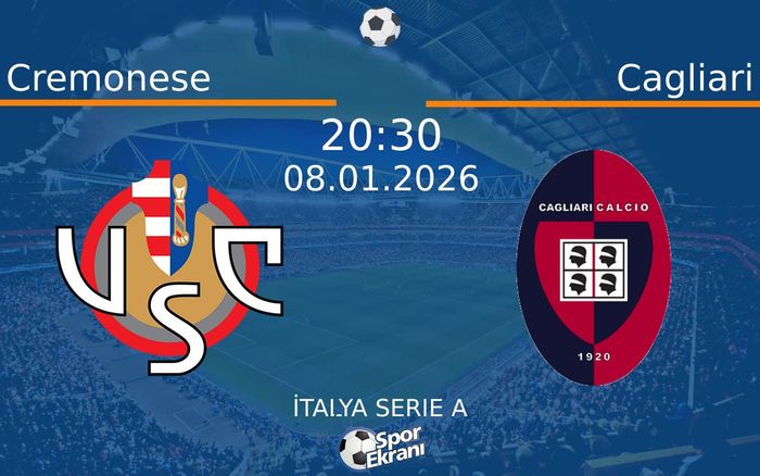 08 Ocak 2026 Cremonese vs Cagliari maçı Hangi Kanalda Saat Kaçta Yayınlanacak? 08 Ocak 2026 Cremonese vs Cagliari maçı Hangi Kanalda Saat Kaçta Yayınlanacak?