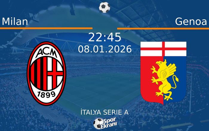 08 Ocak 2026 Milan vs Genoa maçı Hangi Kanalda Saat Kaçta Yayınlanacak?