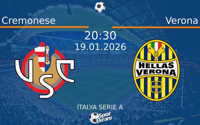 19 Ocak 2026 Cremonese vs Verona maçı Hangi Kanalda Saat Kaçta Yayınlanacak?