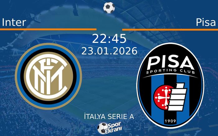 23 Ocak 2026 Inter vs Pisa maçı Hangi Kanalda Saat Kaçta Yayınlanacak? 23 Ocak 2026 Inter vs Pisa maçı Hangi Kanalda Saat Kaçta Yayınlanacak?
