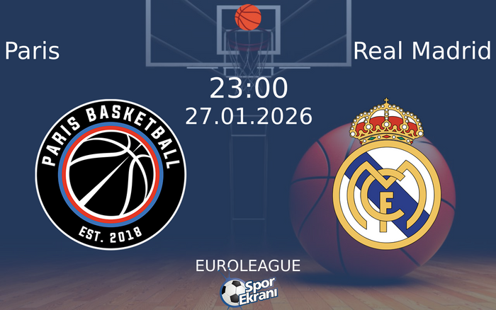 27 Ocak 2026 Paris vs Real Madrid maçı Hangi Kanalda Saat Kaçta Yayınlanacak? 27 Ocak 2026 Paris vs Real Madrid maçı Hangi Kanalda Saat Kaçta Yayınlanacak?