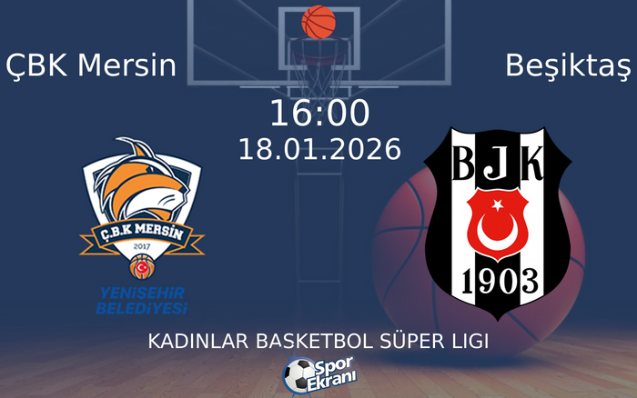 18 Ocak 2026 ÇBK Mersin vs Beşiktaş maçı Hangi Kanalda Saat Kaçta Yayınlanacak?