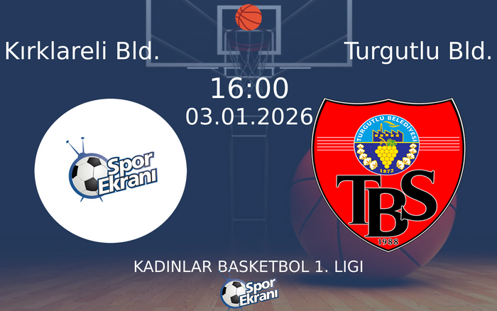 03 Ocak 2026 Kırklareli Bld. vs Turgutlu Bld. maçı Hangi Kanalda Saat Kaçta Yayınlanacak? 03 Ocak 2026 Kırklareli Bld. vs Turgutlu Bld. maçı Hangi Kanalda Saat Kaçta Yayınlanacak?
