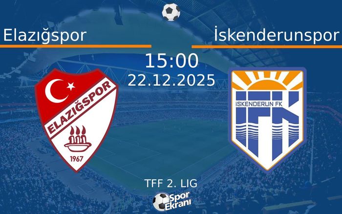 22 Aralık 2025 Elazığspor vs İskenderunspor maçı Hangi Kanalda Saat Kaçta Yayınlanacak?