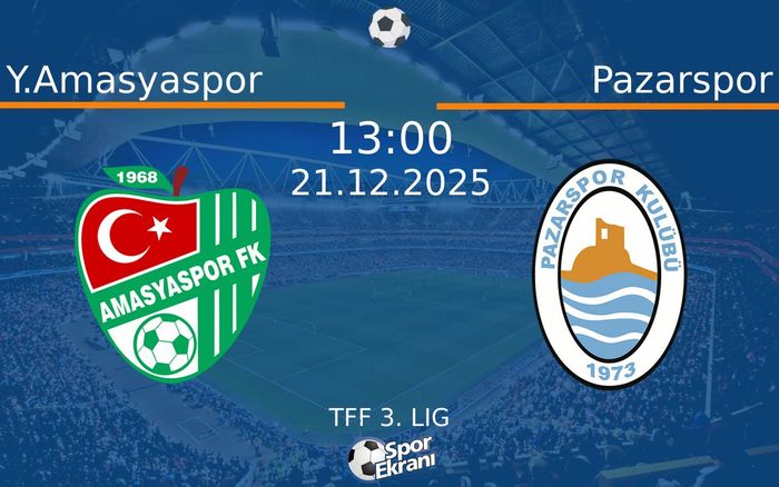 21 Aralık 2025 Y.Amasyaspor vs Pazarspor maçı Hangi Kanalda Saat Kaçta Yayınlanacak? 21 Aralık 2025 Y.Amasyaspor vs Pazarspor maçı Hangi Kanalda Saat Kaçta Yayınlanacak?