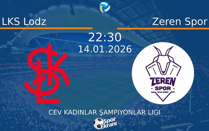 14 Ocak 2026 LKS Lodz vs Zeren Spor maçı Hangi Kanalda Saat Kaçta Yayınlanacak?