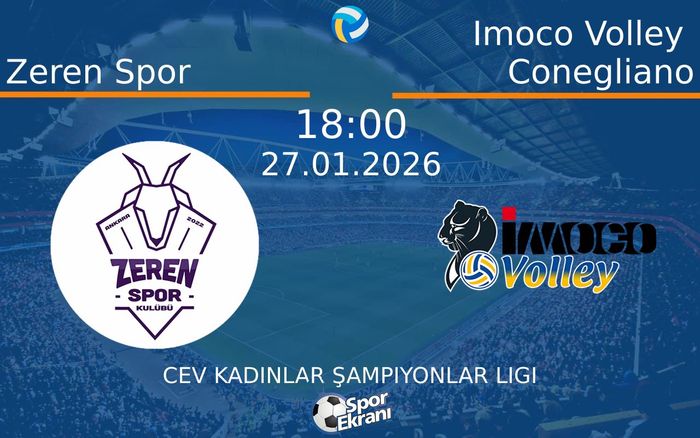 27 Ocak 2026 Zeren Spor vs Imoco Volley Conegliano maçı Hangi Kanalda Saat Kaçta Yayınlanacak? 27 Ocak 2026 Zeren Spor vs Imoco Volley Conegliano maçı Hangi Kanalda Saat Kaçta Yayınlanacak?