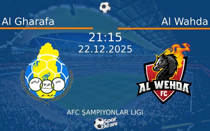 22 Aralık 2025 Al Gharafa vs Al Wahda maçı Hangi Kanalda Saat Kaçta Yayınlanacak? 22 Aralık 2025 Al Gharafa vs Al Wahda maçı Hangi Kanalda Saat Kaçta Yayınlanacak?
