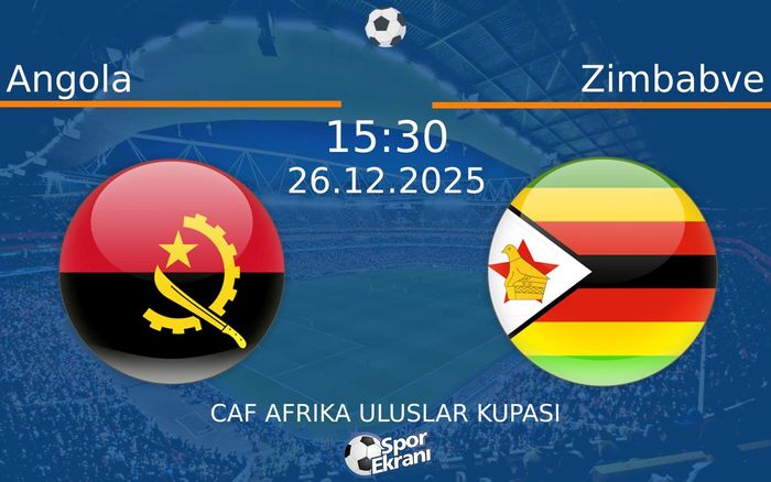 26 Aralık 2025 Angola vs Zimbabve maçı Hangi Kanalda Saat Kaçta Yayınlanacak? 26 Aralık 2025 Angola vs Zimbabve maçı Hangi Kanalda Saat Kaçta Yayınlanacak?