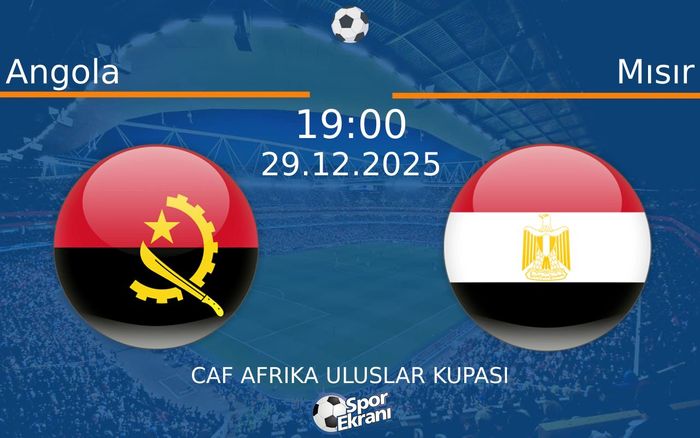 29 Aralık 2025 Angola vs Mısır maçı Hangi Kanalda Saat Kaçta Yayınlanacak?