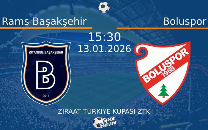 13 Ocak 2026 Rams Başakşehir vs Boluspor maçı Hangi Kanalda Saat Kaçta Yayınlanacak? 13 Ocak 2026 Rams Başakşehir vs Boluspor maçı Hangi Kanalda Saat Kaçta Yayınlanacak?