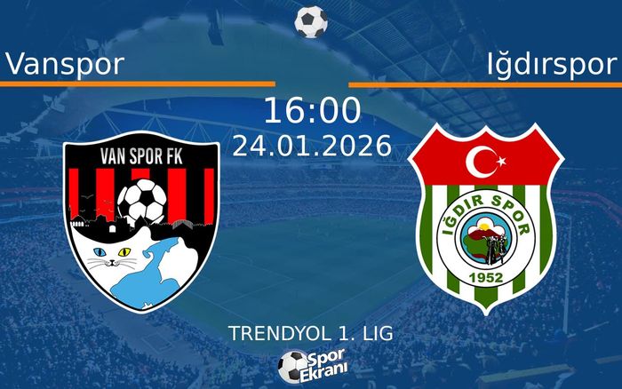 24 Ocak 2026 Vanspor vs Iğdırspor maçı Hangi Kanalda Saat Kaçta Yayınlanacak? 24 Ocak 2026 Vanspor vs Iğdırspor maçı Hangi Kanalda Saat Kaçta Yayınlanacak?