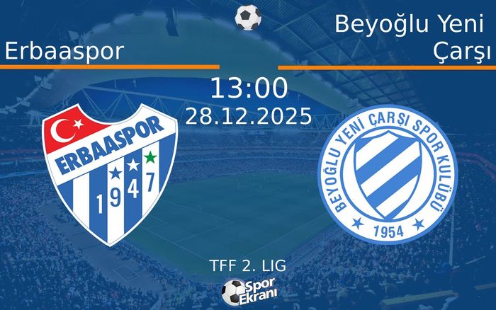 28 Aralık 2025 Erbaaspor vs Beyoğlu Yeni Çarşı maçı Hangi Kanalda Saat Kaçta Yayınlanacak? 28 Aralık 2025 Erbaaspor vs Beyoğlu Yeni Çarşı maçı Hangi Kanalda Saat Kaçta Yayınlanacak?