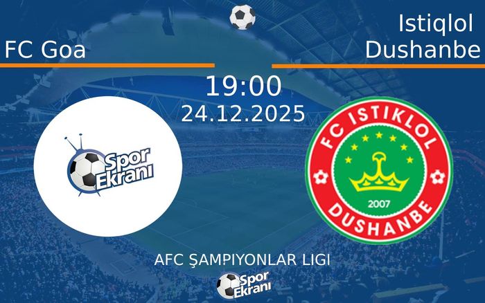 24 Aralık 2025 FC Goa vs Istiqlol Dushanbe maçı Hangi Kanalda Saat Kaçta Yayınlanacak?