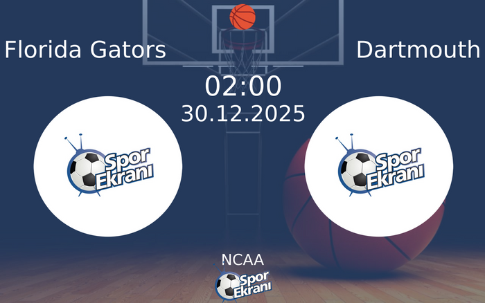 30 Aralık 2025 Florida Gators vs Dartmouth maçı Hangi Kanalda Saat Kaçta Yayınlanacak? 30 Aralık 2025 Florida Gators vs Dartmouth maçı Hangi Kanalda Saat Kaçta Yayınlanacak?