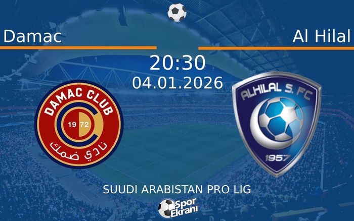 04 Ocak 2026 Damac vs Al Hilal maçı Hangi Kanalda Saat Kaçta Yayınlanacak? 04 Ocak 2026 Damac vs Al Hilal maçı Hangi Kanalda Saat Kaçta Yayınlanacak?