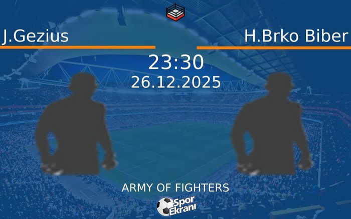 26 Aralık 2025 J.Gezius vs H.Brko Biber maçı Hangi Kanalda Saat Kaçta Yayınlanacak? 26 Aralık 2025 J.Gezius vs H.Brko Biber maçı Hangi Kanalda Saat Kaçta Yayınlanacak?