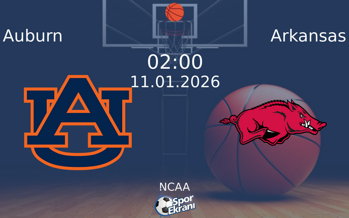 11 Ocak 2026 Auburn vs Arkansas maçı Hangi Kanalda Saat Kaçta Yayınlanacak? 11 Ocak 2026 Auburn vs Arkansas maçı Hangi Kanalda Saat Kaçta Yayınlanacak?