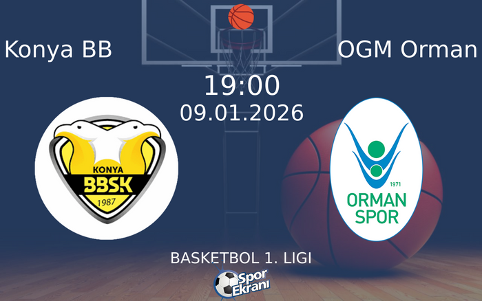 09 Ocak 2026 Konya BB vs OGM Orman maçı Hangi Kanalda Saat Kaçta Yayınlanacak?