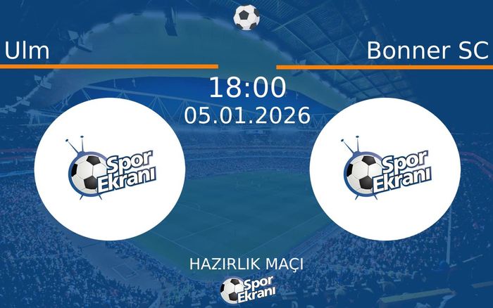 05 Ocak 2026 Ulm vs Bonner SC maçı Hangi Kanalda Saat Kaçta Yayınlanacak?