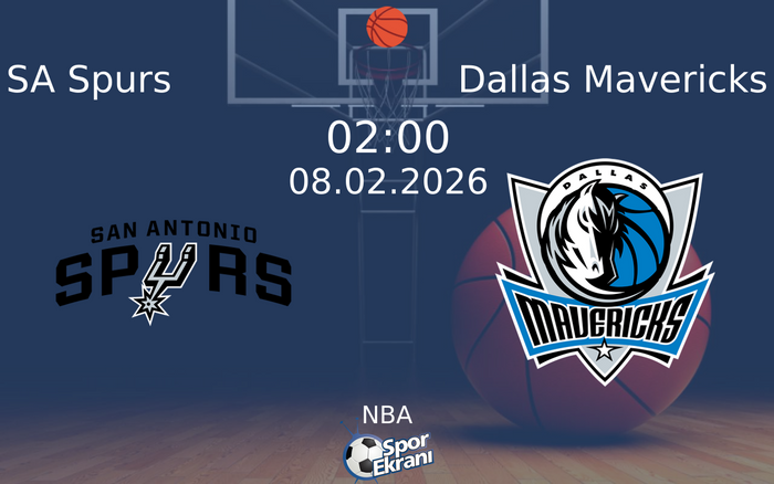 08 Şubat 2026 SA Spurs vs Dallas Mavericks maçı Hangi Kanalda Saat Kaçta Yayınlanacak?